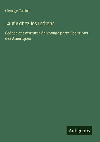 La vie chez les Indiens