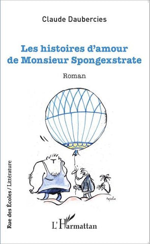 Les histoires d'amour de Monsieur Spongexstrate