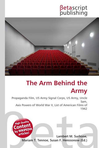 The Arm Behind the Army