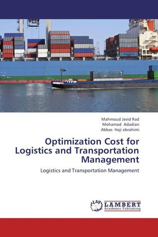 Optimization Cost for Logistics and Transportation Management