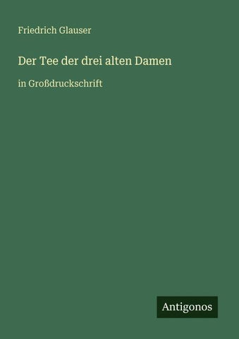 Der Tee der drei alten Damen