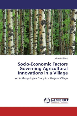 Socio-Economic Factors Governing Agricultural Innovations in a Village