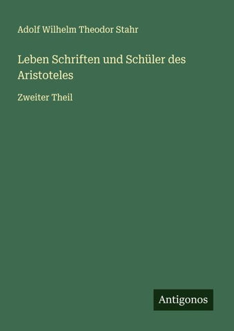 Leben Schriften und Schüler des Aristoteles