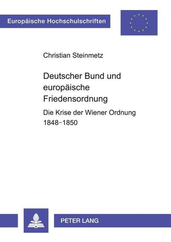 Deutscher Bund und europäische Friedensordnung