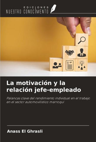 La motivación y la relación jefe-empleado