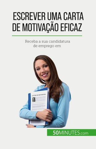 Escrever uma carta de motivação eficaz
