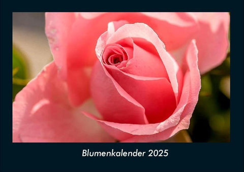Blumenkalender 2025 Fotokalender DIN A4