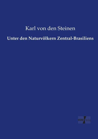 Unter den Naturvölkern Zentral-Brasiliens