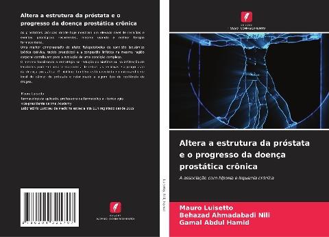 Altera a estrutura da próstata e o progresso da doença prostática crônica