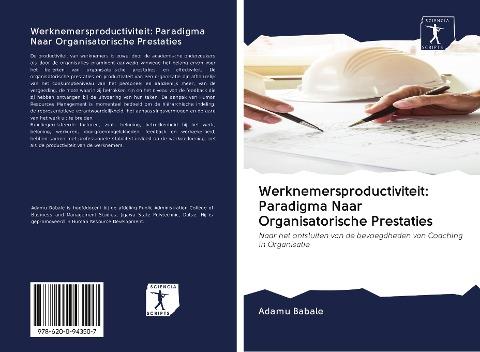 Werknemersproductiviteit: Paradigma Naar Organisatorische Prestaties