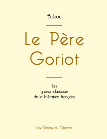 Le Père Goriot de Balzac (édition grand format)