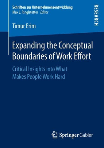 Expanding the Conceptual Boundaries of Work Effort