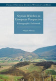 Styrian Witches in European Perspective