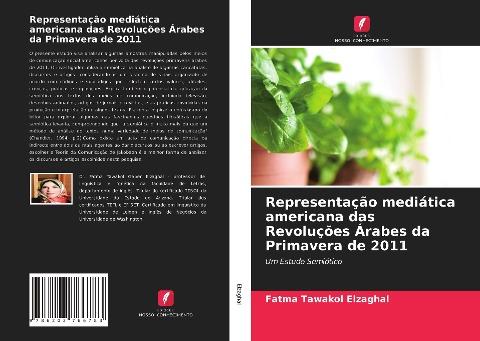 Representação mediática americana das Revoluções Árabes da Primavera de 2011