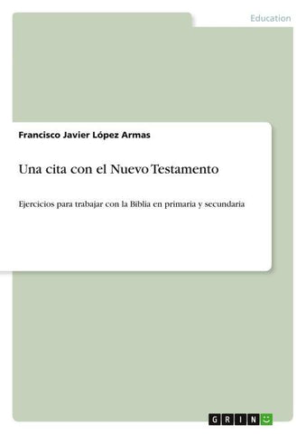 Una cita con el Nuevo Testamento