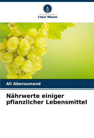 Nährwerte einiger pflanzlicher Lebensmittel