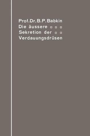 Die äußere Sekretion der Verdauungsdrüsen