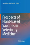 Prospects of Plant-Based Vaccines in Veterinary Medicine