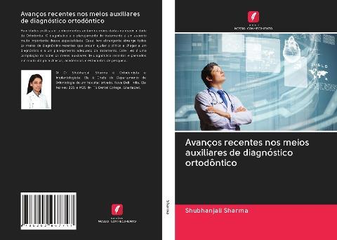 Avanços recentes nos meios auxiliares de diagnóstico ortodôntico
