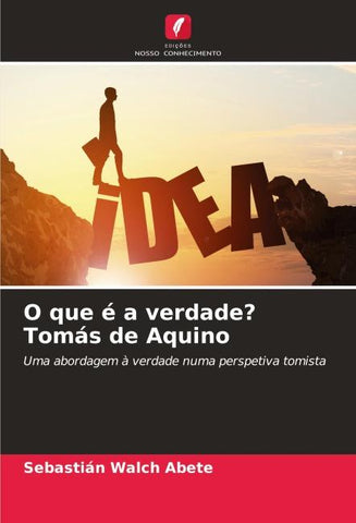 O que é a verdade? Tomás de Aquino