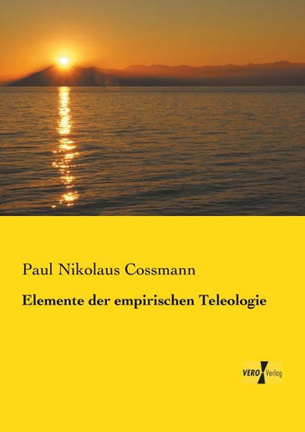 Elemente der empirischen Teleologie