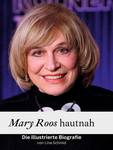 Mary Roos hautnah