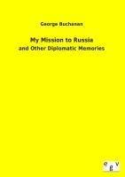 My Mission to Russia