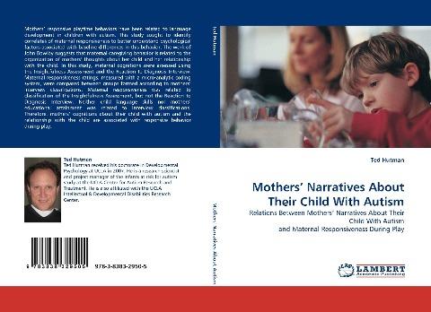 Mothers'' Narratives About Their Child With Autism