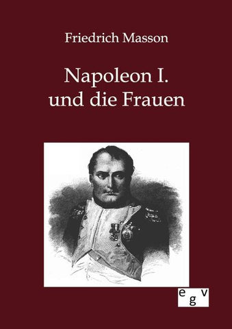 Napoleon I. und die Frauen