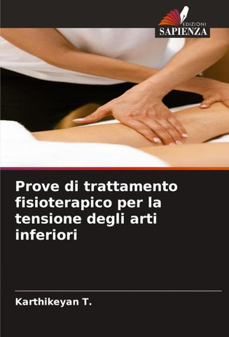 Prove di trattamento fisioterapico per la tensione degli arti inferiori