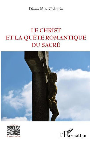 Le Christ et la quête romantique du sacré