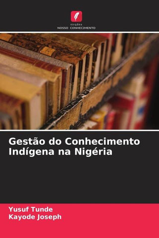 Gestão do Conhecimento Indígena na Nigéria