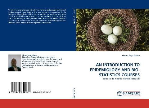 AN INTRODUCTION TO EPIDEMIOLOGY AND BIO-STATISTICS COURSES