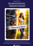 Selbstzweifel überwunden!