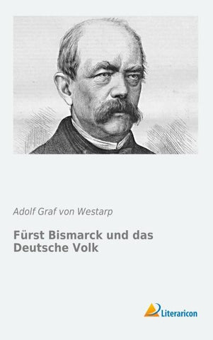 Fürst Bismarck und das Deutsche Volk