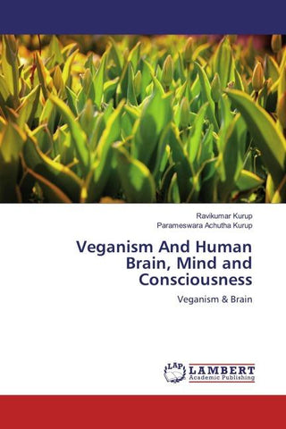 Veganism And Human Brain, Mind and Consciousness