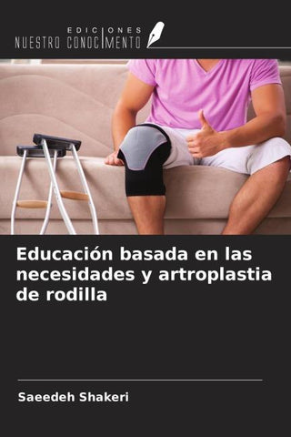 Educación basada en las necesidades y artroplastia de rodilla
