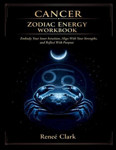 Cancer Zodiac Energy Workbook