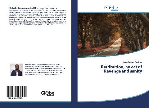 Retribution, an act of Revenge and sanity