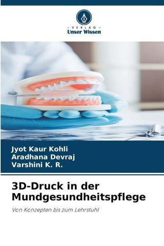 3D-Druck in der Mundgesundheitspflege