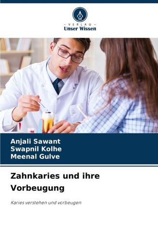 Zahnkaries und ihre Vorbeugung