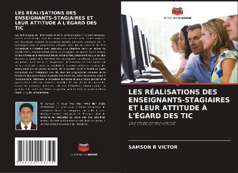 LES RÉALISATIONS DES ENSEIGNANTS-STAGIAIRES ET LEUR ATTITUDE À L'ÉGARD DES TIC