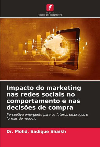 Impacto do marketing nas redes sociais no comportamento e nas decisões de compra