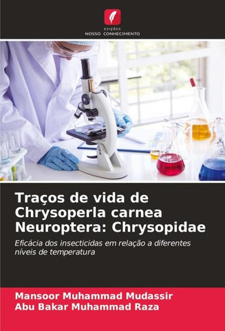 Traços de vida de Chrysoperla carnea Neuroptera: Chrysopidae