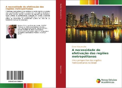 A necessidade de efetivação das regiões metropolitanas