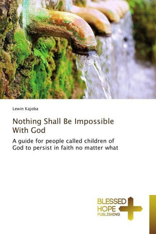 Nothing Shall Be Impossible With God