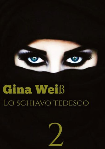 Lo schiavo Tedesco 2