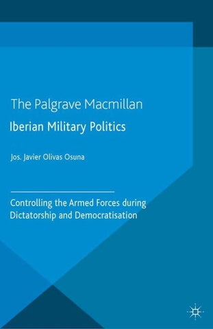 Iberian Military Politics