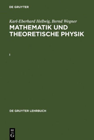 Mathematik und Theoretische Physik. I