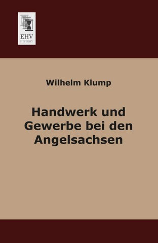 Handwerk und Gewerbe bei den Angelsachsen